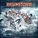 Brainstorm - Liquid Monster