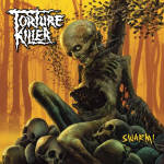 Cover von Torture Killer - Swarm! Torture Killer - Swarm!
