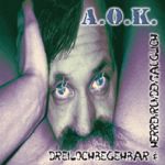 A.O.K. - Dreilochbegehbar & Herrenrundentauglich