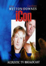 Wetton/Downes - Icon Acoustic TV Broadcast (DVD)