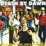 Death By Dawn - One Hand, One Foot... And A Lot Of Teeth