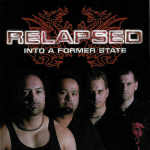 Relapsed - Into A Former State