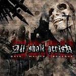 Cover von All Shall Perish - Hate.Malice.Revenge All Shall Perish - Hate.Malice.Revenge