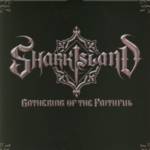 Shark Island - Gathering Of The Faithful