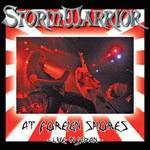 Cover von Stormwarrior - At Foreign Shores - Live In Japan Stormwarrior - At Foreign Shores - Live In Japan