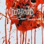Cover von Deathbound - To Cure The Sane With Insanity (Re-Release) Deathbound - To Cure The Sane With Insanity (Re-Release)