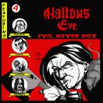 Cover von Hallows Eve - Evil Never Dies Hallows Eve - Evil Never Dies