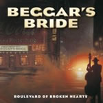 Beggars Bride - Boulevard Of Broken Hearts