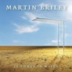 Cover von Martin Briley - It Comes In Waves Martin Briley - It Comes In Waves