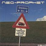 Cover von Neo-Prophet - The Feeblemindedness Of The Inept And The Ignorant Neo-Prophet - The Feeblemindedness Of The Inept And The Ignorant