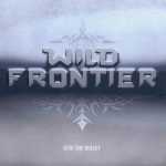 Wild Frontier - Bite The Bullet