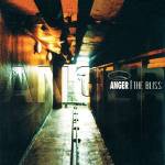 Cover von Anger - The Bliss Anger - The Bliss