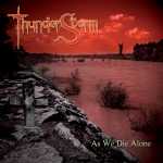 Cover von Thunderstorm (IT) - As We Die Alone Thunderstorm (IT) - As We Die Alone