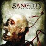 Sanctity - Road To Bloodshed