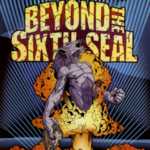 Cover von Beyond The Sixth Seal - The Resurrection Of Everything Tough Beyond The Sixth Seal - The Resurrection Of Everything Tough