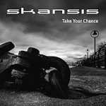 Cover von Skansis - Take Your Chance Skansis - Take Your Chance
