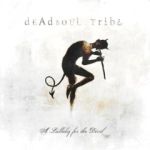 Cover von Deadsoul Tribe - A Lullaby For The Devil Deadsoul Tribe - A Lullaby For The Devil