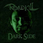 Cover von Roadkill - Dark Side (EP) Roadkill - Dark Side (EP)
