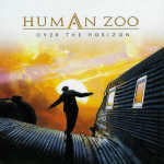 Human Zoo - Over The Horizon