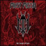 Must Missa - The Target Of Hate