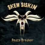 Cover von Skew Siskin - Peace Breaker Skew Siskin - Peace Breaker