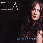 Ela - After The Rain (Single)