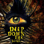 Cover von Deep Down The Soul - Deep Down The Soul Deep Down The Soul - Deep Down The Soul