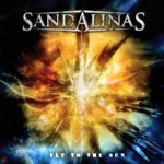 Cover von Sandalinas - Fly To The Sun Sandalinas - Fly To The Sun