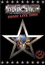 Silver Dirt - Sonic Live 2006 (DVD)