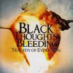 Black Thoughts Bleeding - Tragedy Of Evolution (EP)