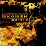 Ekotren - Light The Fire