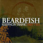 Cover von Beardfish - Sleeping In Traffic: Part Two Beardfish - Sleeping In Traffic: Part Two