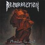 Resurrection - Mistaken For Dead