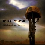 Filter - Anthems For The Damned