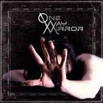 One-Way Mirror - One-Way Mirror