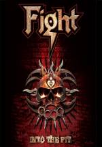 Fight - Into The Pit (3CD/DVD)