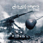 Cover von Desilence - Wreck The Silence Desilence - Wreck The Silence