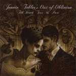 Jennie Tebler's Out Of Oblivion - Till Death Tear Us Apart