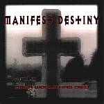 Cover von Manifest Destiny - Your World Has Died (EP) Manifest Destiny - Your World Has Died (EP)