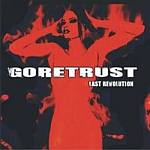Cover von Goretrust - Last Revolution Goretrust - Last Revolution
