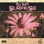Cover von To My Surprise - To My Surprise To My Surprise - To My Surprise