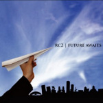 Cover von RC2 - Future Awaits RC2 - Future Awaits