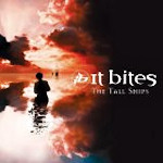 Cover von It Bites - The Tall Ships It Bites - The Tall Ships