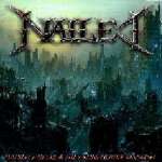 Cover von Nailed - Hatred, Failure & The Extinction Of Mankind Nailed - Hatred, Failure & The Extinction Of Mankind