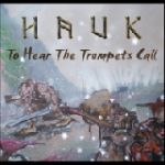 Hauk - To Hear The Trumpets Call