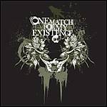 One Match For My Existence - One Match For My Existence (EP)