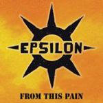 Epsilon - From This Pain (EP)