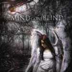 Mind Gone Blind - Liars And Preachers