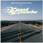 Speedrecorder - Something To Hold Onto