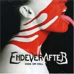 Cover von Endeverafter - Kiss Or Kill Endeverafter - Kiss Or Kill